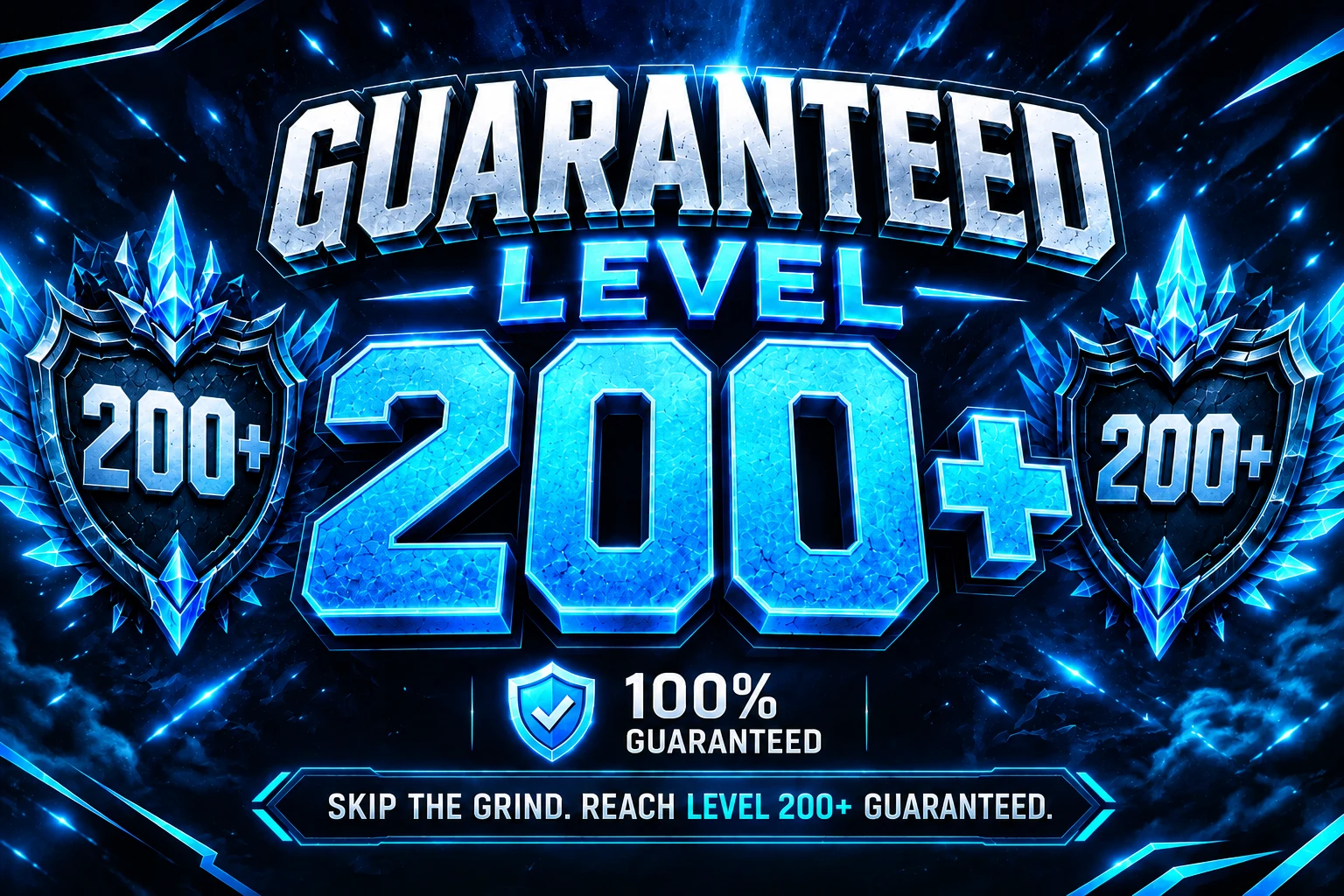 Guaranteed Level 200+